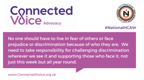 Hate Crime Awareness week image with quote "No one should have to live in fear of others or face prejudice or discrimination because of who they are.  We need to take responsibility for challenging discrimination wherever we see it and supporting those who face it, not just this week but all year round."